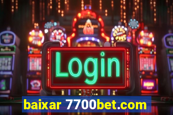 baixar 7700bet.com
